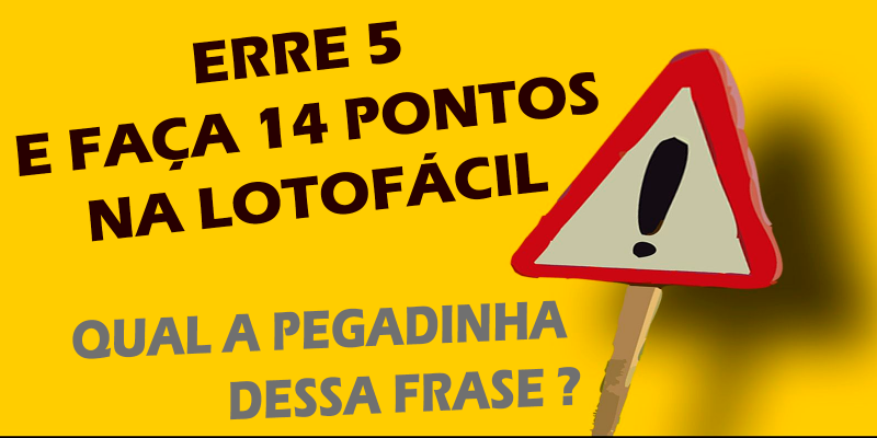 Erre 5 e Faça 14 Pontos